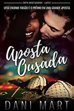 Cover of Aposta Ousada (Apostadores #1)