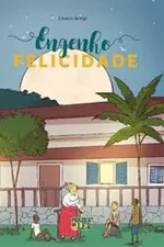 Cover of Engenho Felicidade