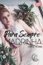 Cover of Para Sempre Madrinha