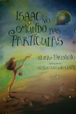 Cover of Isaac no mundo das partículas