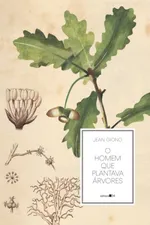 Cover of O homem que plantava árvores