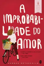 Cover of A Improbabilidade do Amor
