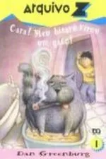 Cover of Cara! Meu Bisavó Virou um Gato!