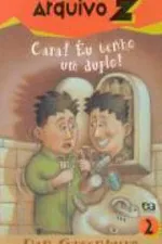 Cover of Cara! Eu Tenho um Duplo!