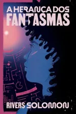 Cover of A Herança dos Fantasmas