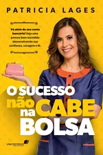 Cover of O Sucesso não Cabe na Bolsa
