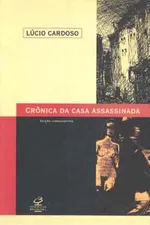 Cover of Crônica da Casa Assasinada