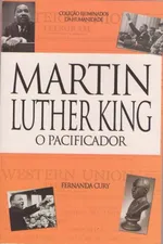 Cover of Martin Luther King: O Pacificador