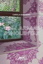 Cover of Com armas sonolentas