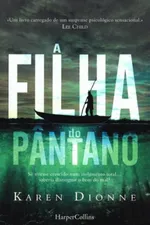 Cover of A filha do pântano