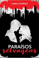 Cover of Paraísos Selvagens