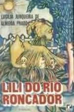 Cover of Lili do Rio Roncador