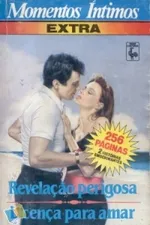 Cover of Revelação Perigosa e Licença para Amar