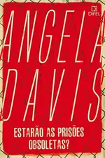 Cover of Estarão as prisões obsoletas?