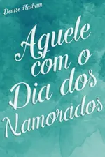 Cover of Aquele com o Dia dos Namorados