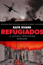 Cover of Refugiados: A Última Fronteira