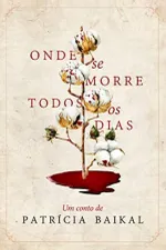 Cover of Onde se morre todos os dias