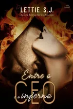 Cover of Entre o CEO e o Inferno