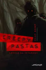 Cover of Creepypastas: Lendas da Internet