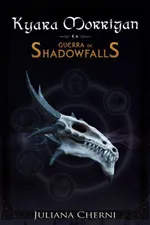 Cover of Kyara Morrigan e a guerra de Shadowfalls