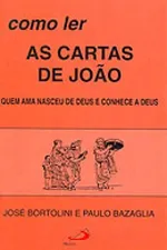 Cover of Como ler as cartas de João
