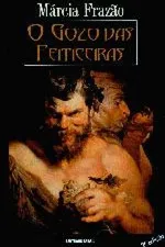 Cover of O gozo das feiticeiras