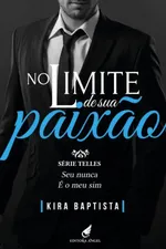 Cover of No limite de sua Paixão