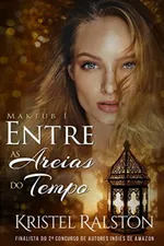 Cover of Entre as Areias do Tempo