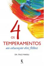 Cover of Os 4 Temperamentos na Educação dos Filhos