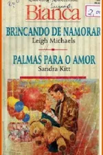 Cover of Brincando de Namorar / Palmas Para o Amor