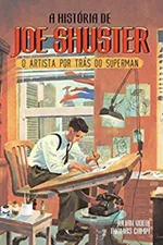 Cover of A História de Joe Shuster