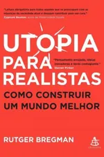 Cover of Utopia Para Realistas