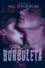 Cover of Para Sempre Borboleta