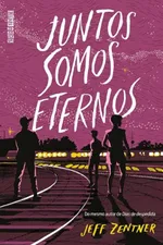 Cover of Juntos Somos Eternos