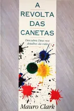 Cover of A revolta das canetas
