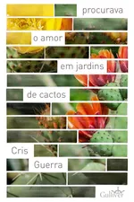 Cover of Procurava o amor em jardins de cactos