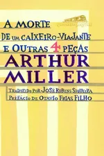 Cover of A morte de um caixeiro-viajante e outras 4 peças