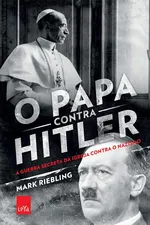 Capa de O Papa Contra Hitler