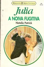 Cover of A Noiva Fugitiva