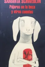 Cover of Pájaros en la boca y otros cuentos