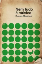 Cover of Nem tudo é música