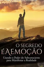 Cover of O Segredo é a Emoção:
