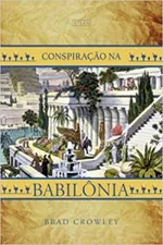 Cover of CONSPIRAÇÃO NA BABILÔNIA