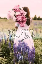 Cover of As Flores do Meu Jardim