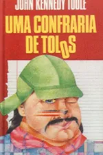 Cover of Uma confraria de tolos