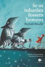 Cover of Se os Tubarões Fossem Homens