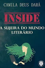 Cover of Inside - A sujeira do mundo literário