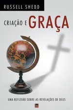 Cover of Criação e Graça