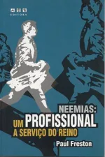 Cover of Neemias: um profissional a serviço do Reino