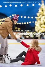 Cover of Sob as luzes mais brilhantes: Um conto de Natal